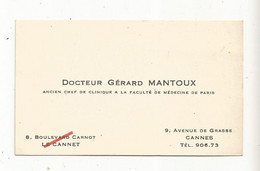 Carte De Visite, Docteur Gérard MANTOUX , CANNES - Cartoncini Da Visita