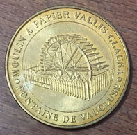 84 FONTAINE DE VAUCLUSE VALLIS CLAUSA MDP 2010 MÉDAILLE SOUVENIR MONNAIE DE PARIS JETON TOURISTIQUE MEDALS COINS TOKENS - 2010