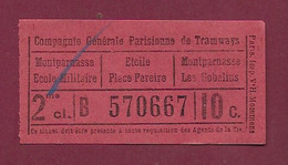 171020 - TICKET COMPAGNIE GENERALE PARISIENNE DE TRAMWAYS 2me Cl B570667 10c Montparnasse Ecole Militaire - Europa