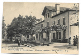 SAINT VINCENT DE TYROSSE - Hôtel Des Voyageurs - Avenue De La Gare - Saint Vincent De Tyrosse