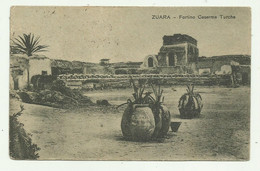 ZUARA - FORTINO CASERME TURCHE 1922 VIAGGIATA FP - Libya