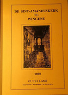 De Sint-Amandskerk Te Wingene - Door G. Lams - 1989 - Histoire