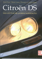 CITROEN DS, Das Göttliche Jahrhundertauto, 2007, 1.Auflage, 175 Seiten, Sehr Gute Erhaltung - Tecnica