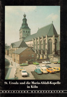 Köln 1984 " Sankt Ursula Und Die Maria-Ablaß-Kapelle " Heimatbuch Rheinische Kunststätten - Verein Für Denkmalpflege - Arquitectura