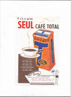 Buvard Ancien Café Total Il N'y A Qu'un Seul Café Total - Café & Thé