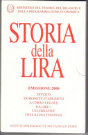 ITALIA 2000 DITTICO Storia Della Lira FDC - Herdenking
