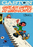 Gare Aux Gaffes Du Gars Gonflé  +++TBE+++ LIVRAISON GRATUITE - Gaston