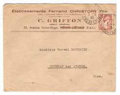 LETTRE HÉNIN LIÉTARD 5/2/1945 G. GRIFFON Éts. FERNAND CHRISTORY FILS - Y & T IRIS 652 - 2 Scans - - 1921-1960: Periodo Moderno