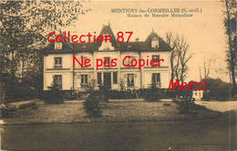 95 ☺♦♦ MONTIGNY Les CORMEILLES < MAISON De RETRAITE MUTUALISTE - CHATEAU - VILLA - MAISON BOURGEOISE - Montigny Les Cormeilles