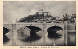 TORINO-PONTE UMBERTO I E MONTE DEI CAPPUCCINI- - Fiume Po