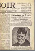 Lindberg Traverse L'Atlantique (fac-similé De La Une Du Journal Le Soir, Belgique) Du 23/5/1927 - Documents Historiques