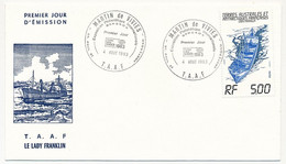 TAAF - Enveloppe FDC - 5,00 Le Lady Franklin - St Martin De Vivies - 4/08/1983 - FDC
