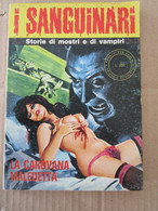 # FUMETTO VINTAGE I SANGUINARI N 16 - EDIFUMETTO - First Editions