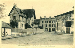 LIVAROT  =  La Halle Au Beurre Et La Gendarmerie    1685 - Livarot