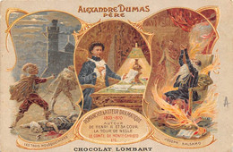 Thème: Littérature:  Ecrivains :   Alexandre Dumas Père     Publicité Des Chocolats Lombart     (voir Scan) - Ecrivains