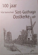 100 Jaar Vrije Basisschool Sint-Guthago Oostkerke  -   1998 - Damme - Historia