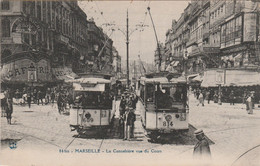 N°6975 R -cpa Marseille -la Cannebière Vue Du Cours -Tramways- - Strassenbahnen