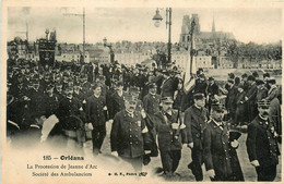 Orléans * La Procession De Jeanne D'arc * Société Des Ambulanciers * Défilé * Fête Religieuse - Orleans