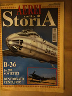 Aerei Nella Storia,b-36 - Guerra 1939-45