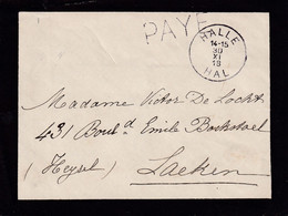 DDX879  -- Lettre De Deuil Cachet De FORTUNE - PAYE (en Numéraire) HALLE HAL 30 XI 1918 Vers LAEKEN - Foruna (1919)