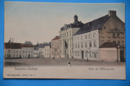Fontaine-l'Evêque 1906: Place De L'Hôtel De Ville En Couleurs - Fontaine-l'Eveque