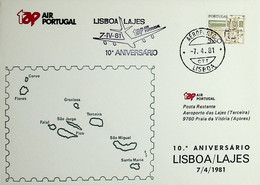 1981 Portugal 10º Aniversário Do 1º Voo / First Flight TAP Lisboa - Lajes - Covers & Documents