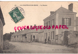 72 - LA CHAPELLE DU BOIS - LA MAIRIE - EDITEUR LIBRAIRIE JULLIEN  LA FERTE BERNARD - Otros & Sin Clasificación