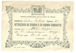 9687"SCUOLE ELEMENTARI DELLA CITTA' DI TORINO-SCUOLA SANTORRE SANTAROSA-ATTESTATO DI STUDIO E BUONA CONDOTTA-1931 " - Diploma & School Reports