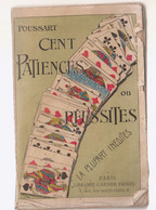 Cent Patiences Ou Réussites   1937 - Juegos De Sociedad