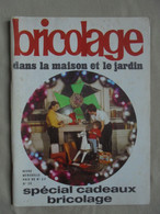 Ancien - Revue Bricolage Dans La Maison Et Le Jardin N° 29 Décembre 1968 - House & Decoration