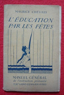 L’éducation Par Les Fêtes - Auteurs Français