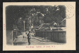 CPA Sainte-Lucie Castries,Iron Bridge, St Lucia, B.W.I. - Sainte-Lucie