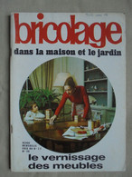 Ancien - Revue Bricolage Dans La Maison Et Le Jardin N° 30 Janvier 1969 - Huis & Decoratie