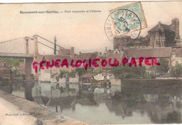 72 - BEAUMONT SUR SARTHE  - PONT SUSPENDU ET CHATEAU - Beaumont Sur Sarthe