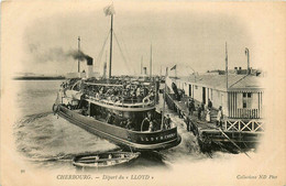 Cherbourg * Départ Du LLOYD * Bateau Vapeur De Transport - Cherbourg