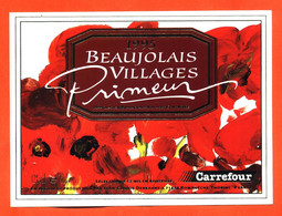 étiquette De Vin Beaujolais Village Primeur 1995 J C Debeaune à Romanèche Thorins "  75 Cl - Coquelicots - Pavots - Beaujolais