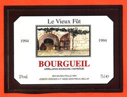 étiquette De Vin Bourgueil Le Vieux Fut 1994 Joseph Verdier à Montreuil Bellay "  75 Cl - Vin De Pays D'Oc