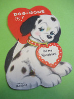 Saint Valentin/ Petite Carte Humoristique Dog-Gone It ! Be My Valentine  /USA/1963   STVAL9 - Autres & Non Classés