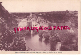 72 - FRESNAY SUR SARTHE - PONT ET MOULIN SUR LA SARTHE  - EDITEUR GOYER TABACS - La Fresnaye Sur Chédouet