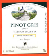 étiquette De Vin De Moselle Luxembourgeoise Pinot Gris 2001 Machtum Gollebiur Domaines De Vinsmoselle - 75 Cl - Vin De Pays D'Oc