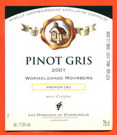 étiquette De Vin De Moselle Luxembourgeoise Pinot Gris 2001 Wormeldange Mohrberg Domaines De Vinsmoselle - 75 Cl - Vin De Pays D'Oc