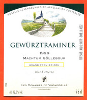 étiquette De Vin De Moselle Luxembourgeoise Gewurztraminer 1999 Machtum Gollebour Domaines De Vinsmoselle - 75 Cl - Vin De Pays D'Oc