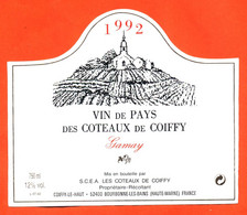 étiquette Vin De Vin Des Coteaux De Coiffy 1992 Gamay à Coiffy Le Haut - 75 Cl - Vin De Pays D'Oc