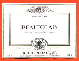 étiquette De Vin Beaujolais Reine Pédauque à Aloxe Corton - 75 Cl - Beaujolais