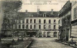 Compiègne * Bombardement De 1918 * Place St Jacques - Compiegne