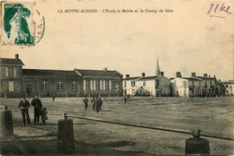 La Mothe Achard * école Mairie Et Champ De Foire - La Mothe Achard