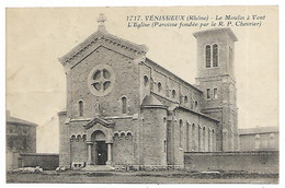 CPA VENISSIEUX, LE MOULIN A VENT, L'EGLISE ( PAROISSE FONDEE PAR LE R.P. CHEVRIER ), RHONE 69 - Vénissieux