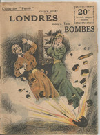 Récit Complet Illustré , Collection PATRIE , Londres Sous Les Bombes, 1917 ,n° 109,frais Fr 1.95 E - War 1914-18