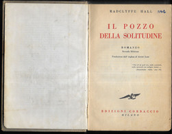 IL POZZO DELLA SOLITUDINE - RADCLYFFE HALL - 2a EDIZ. CORBACCIO MILANO - PAG. 563 - FORMATO 13X19 - USATO BUON STATO - Classiques