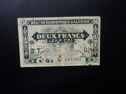 ALGÉRIE : Région économique D'ALGÉRIE : 2 FRANCs  Délibération Du 31.1.1944  MetK 69 * / P 102     TTB+ - Algérie